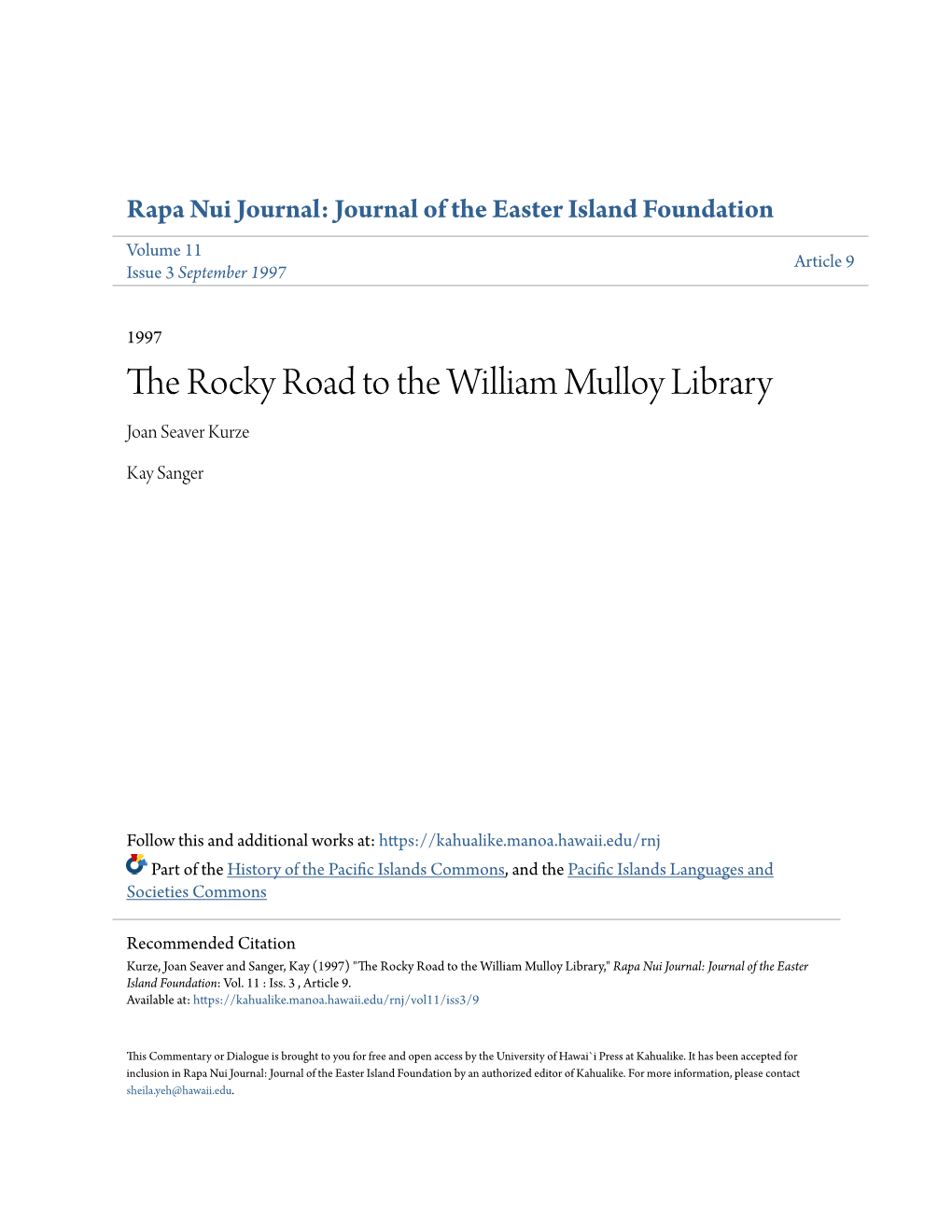 The Rocky Road to the William Mulloy Library Joan Seaver Kurze