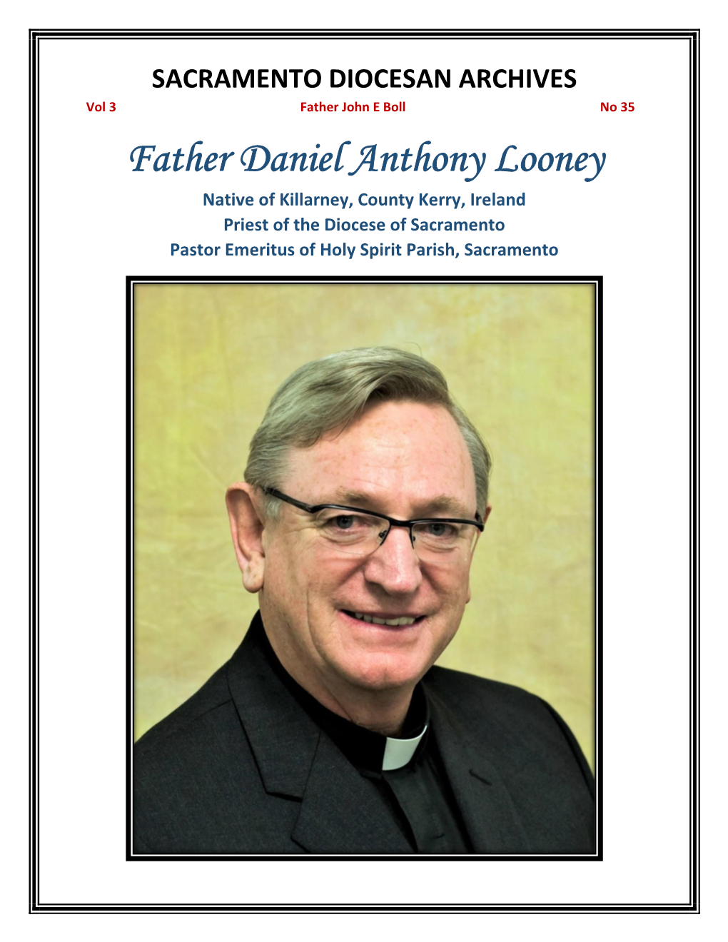 Vol 3, No 35 Fr. Daniel Looney