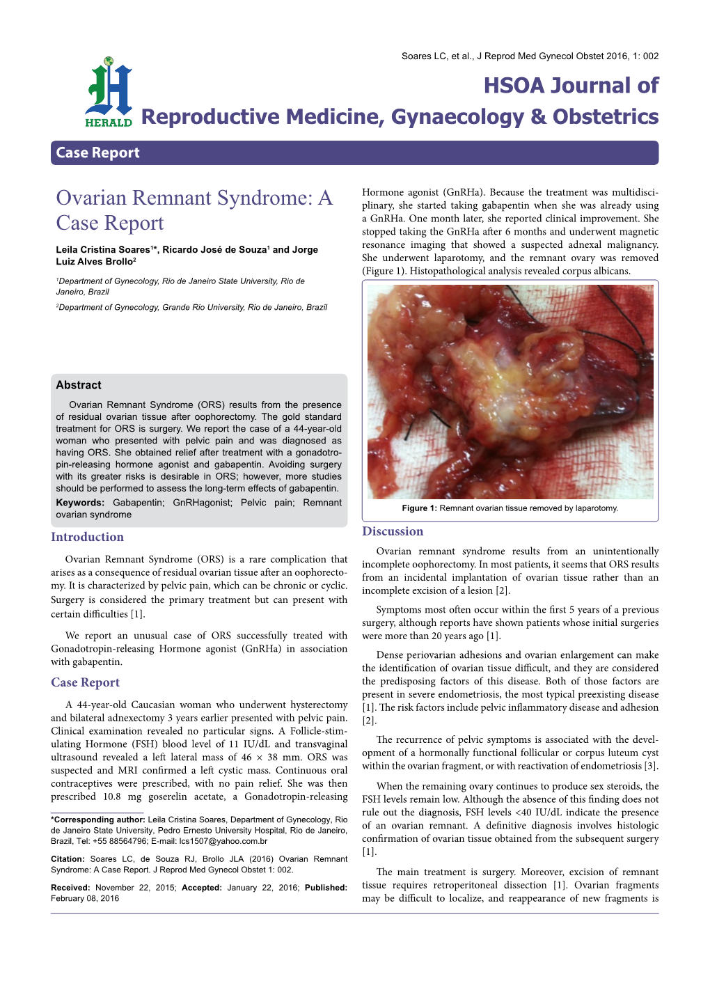 Ovarian Remnant Syndrome: a Plinary, She Started Taking Gabapentin When She Was Already Using a Gnrha