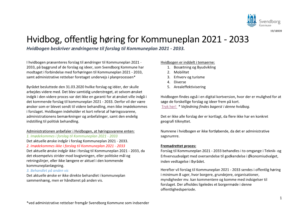 Hvidbog, Offentlig Høring for Kommuneplan 2021 - 2033 Hvidbogen Beskriver Ændringerne Til Forslag Til Kommuneplan 2021 - 2033