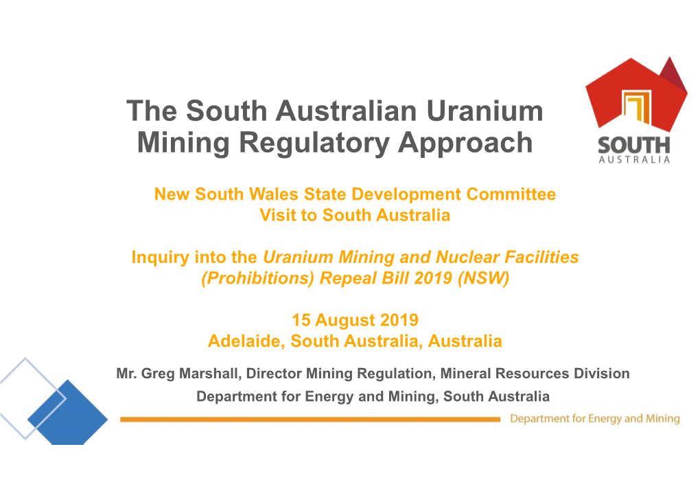 South Australian Uranium Mining Regulatory Approach