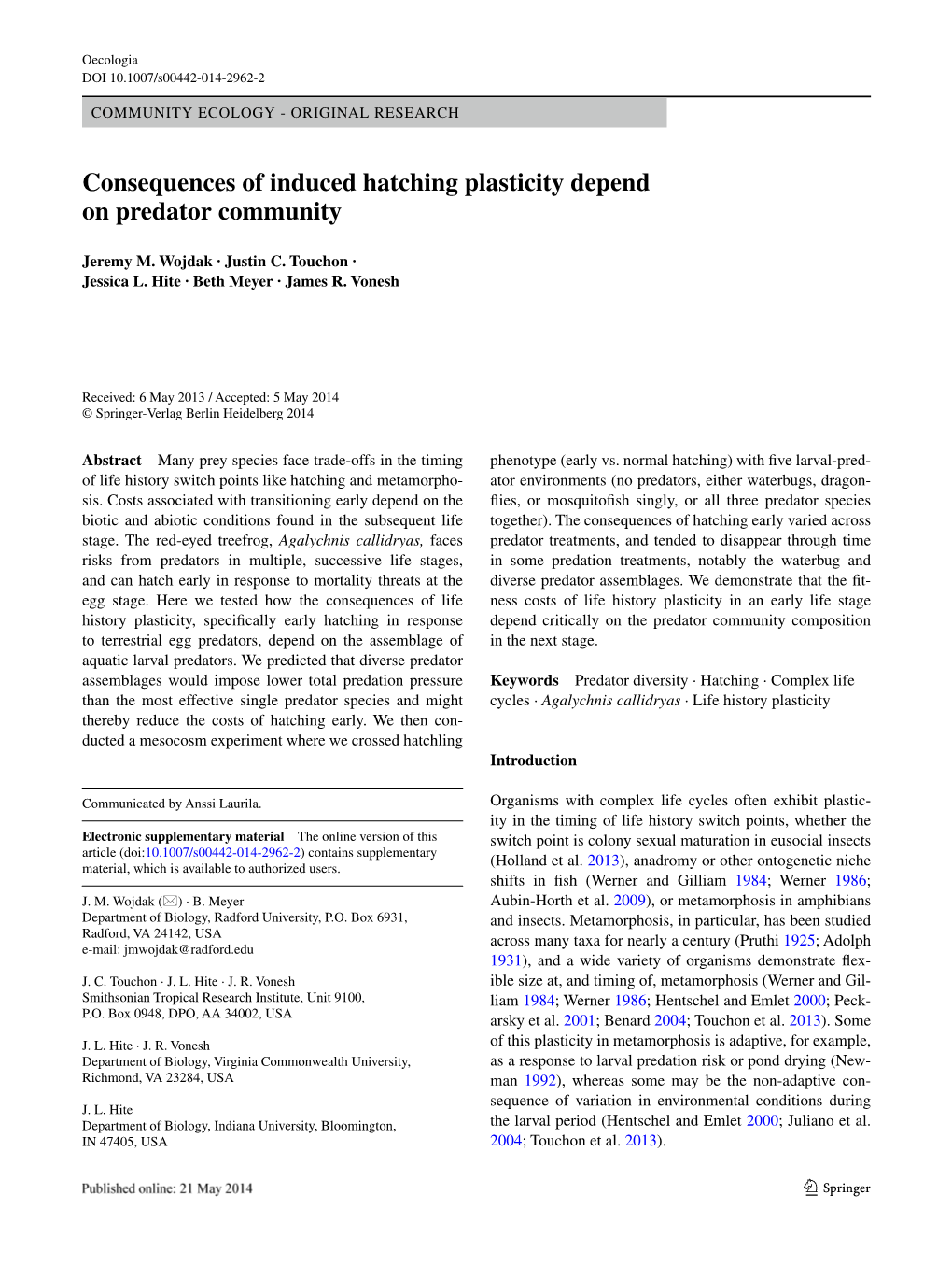 Consequences of Induced Hatching Plasticity Depend on Predator Community