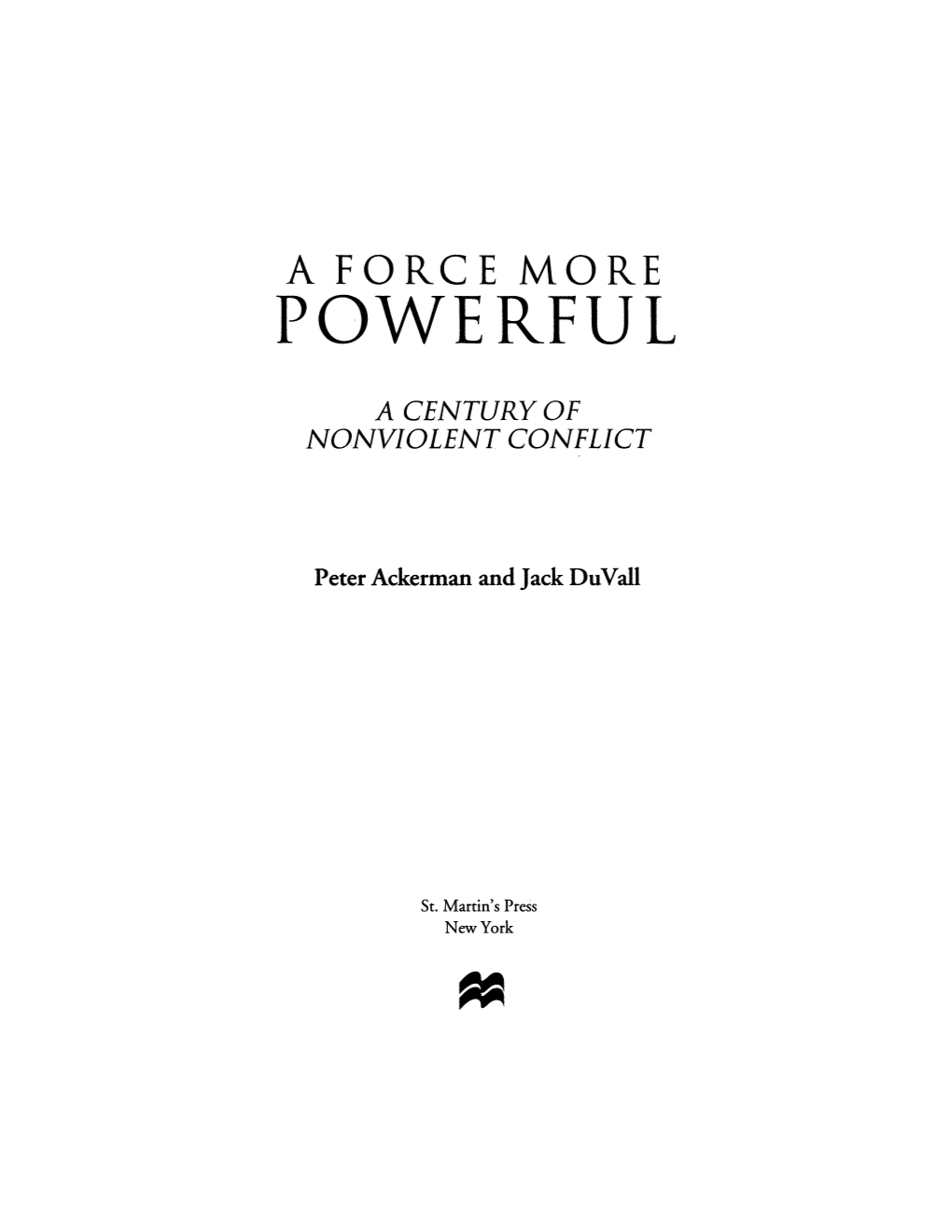 A Force More Powerful a Century of Nonviolent