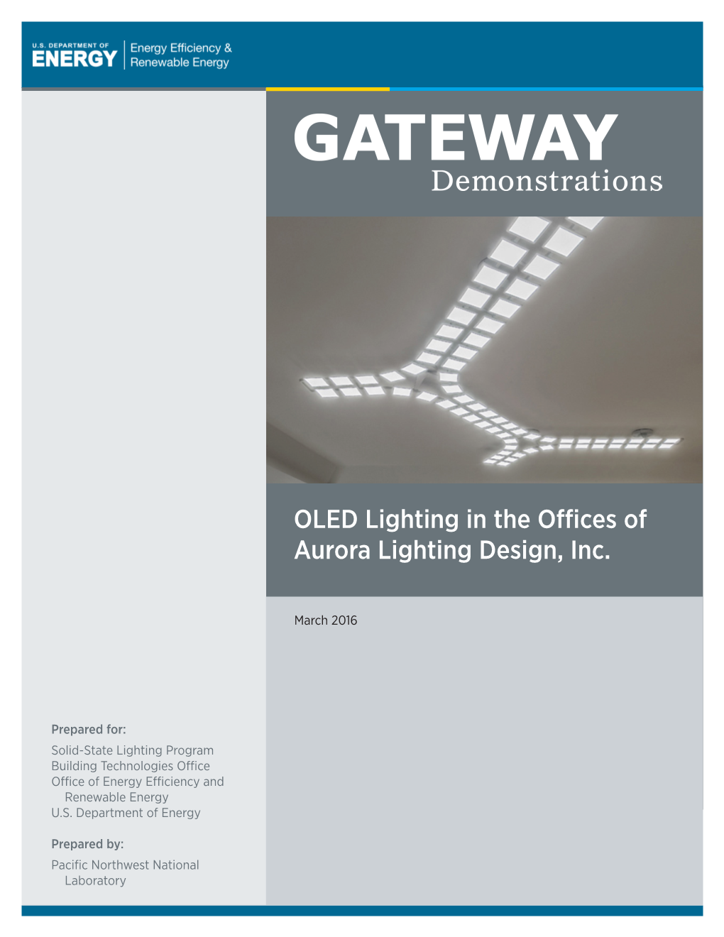 GATEWAY Demonstrations: OLED Lighting in the Offices of Aurora Lighting Design, Inc