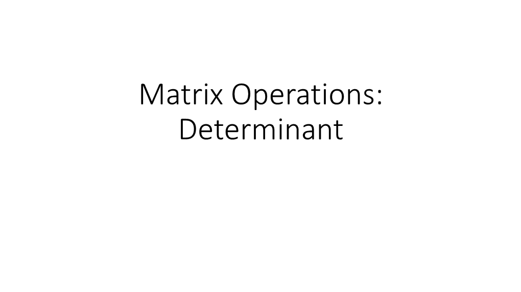 Determinant Determinants