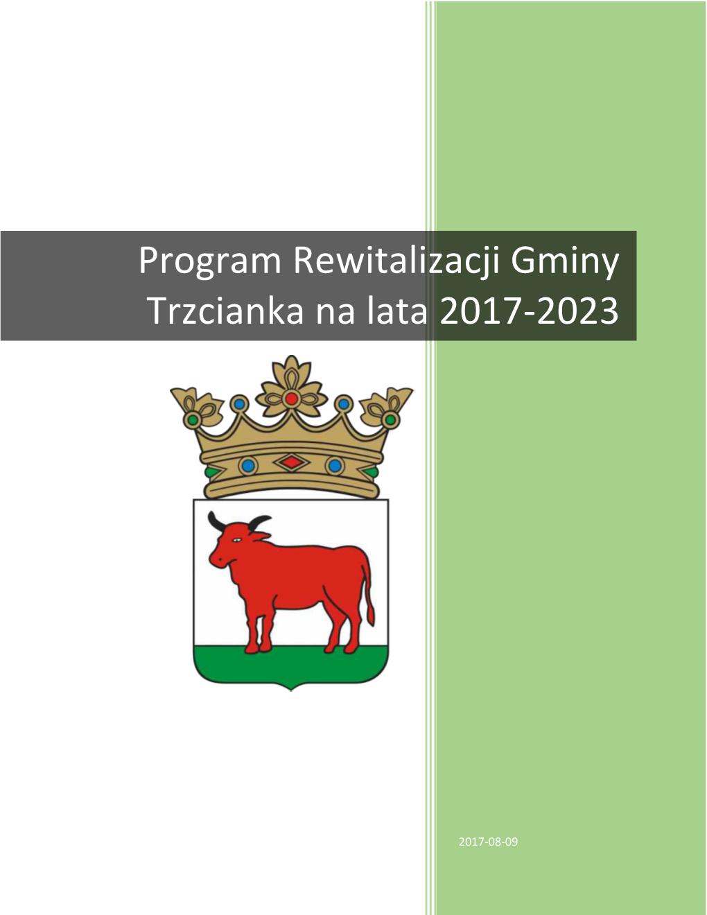 Program Rewitalizacji Gminy Trzcianka Na Lata 2017-2023