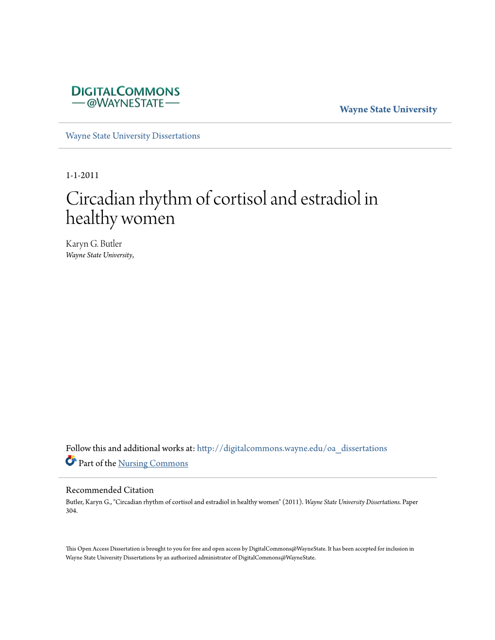 Circadian Rhythm of Cortisol and Estradiol in Healthy Women Karyn G