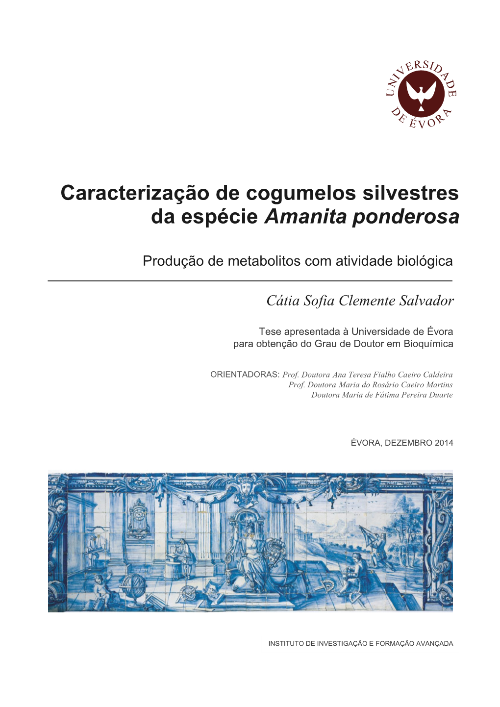 Caracterização De Cogumelos Silvestres Da Espécie Amanita Ponderosa