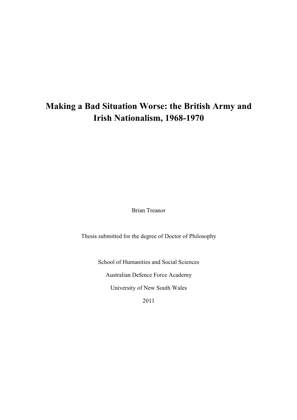 The British Army and Irish Nationalism, 1968-1970