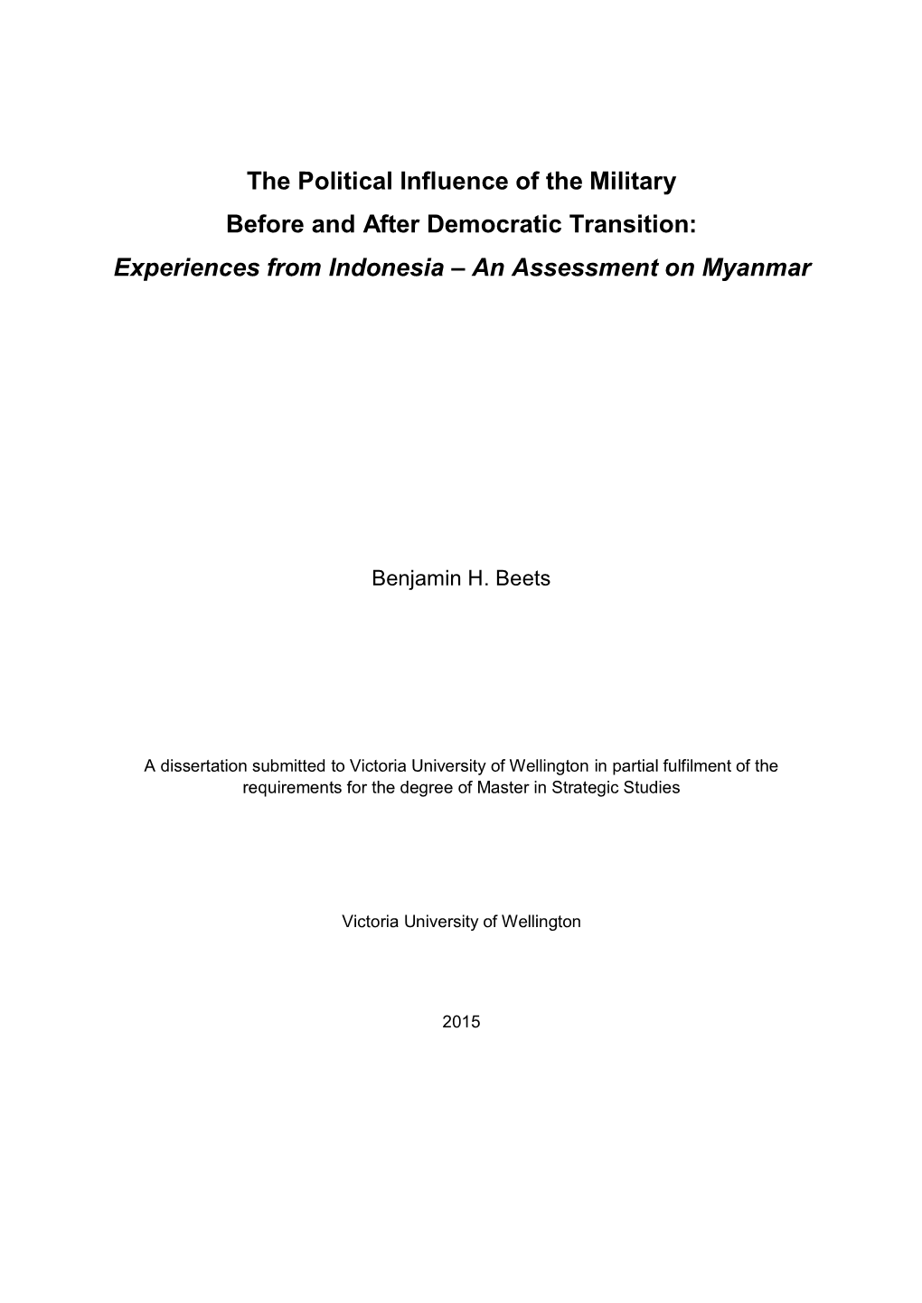 The Political Influence of the Military Before and After Democratic Transition: Experiences from Indonesia – an Assessment on Myanmar