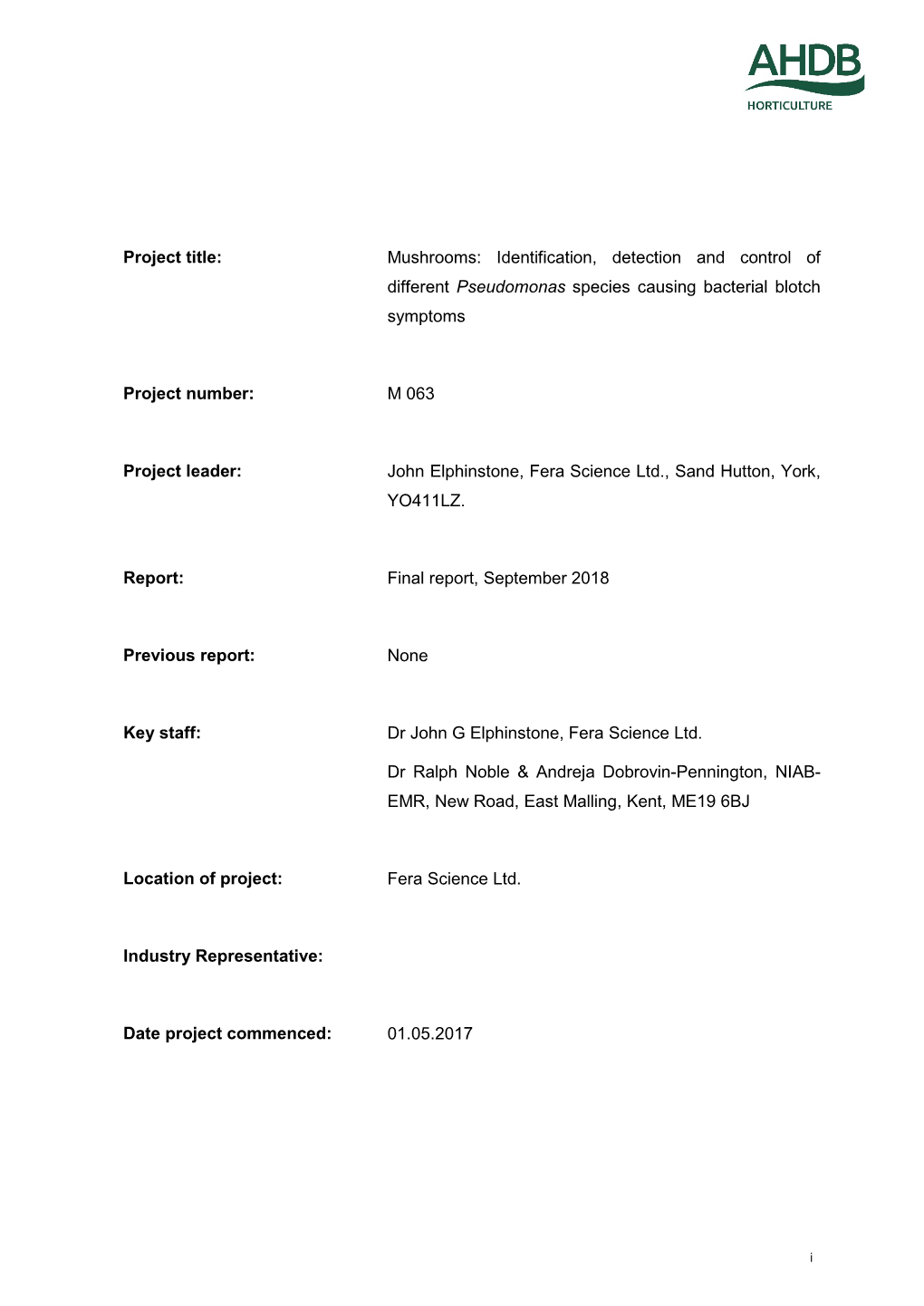 Project Title: Mushrooms: Identification, Detection and Control of Different Pseudomonas Species Causing Bacterial Blotch Symptoms