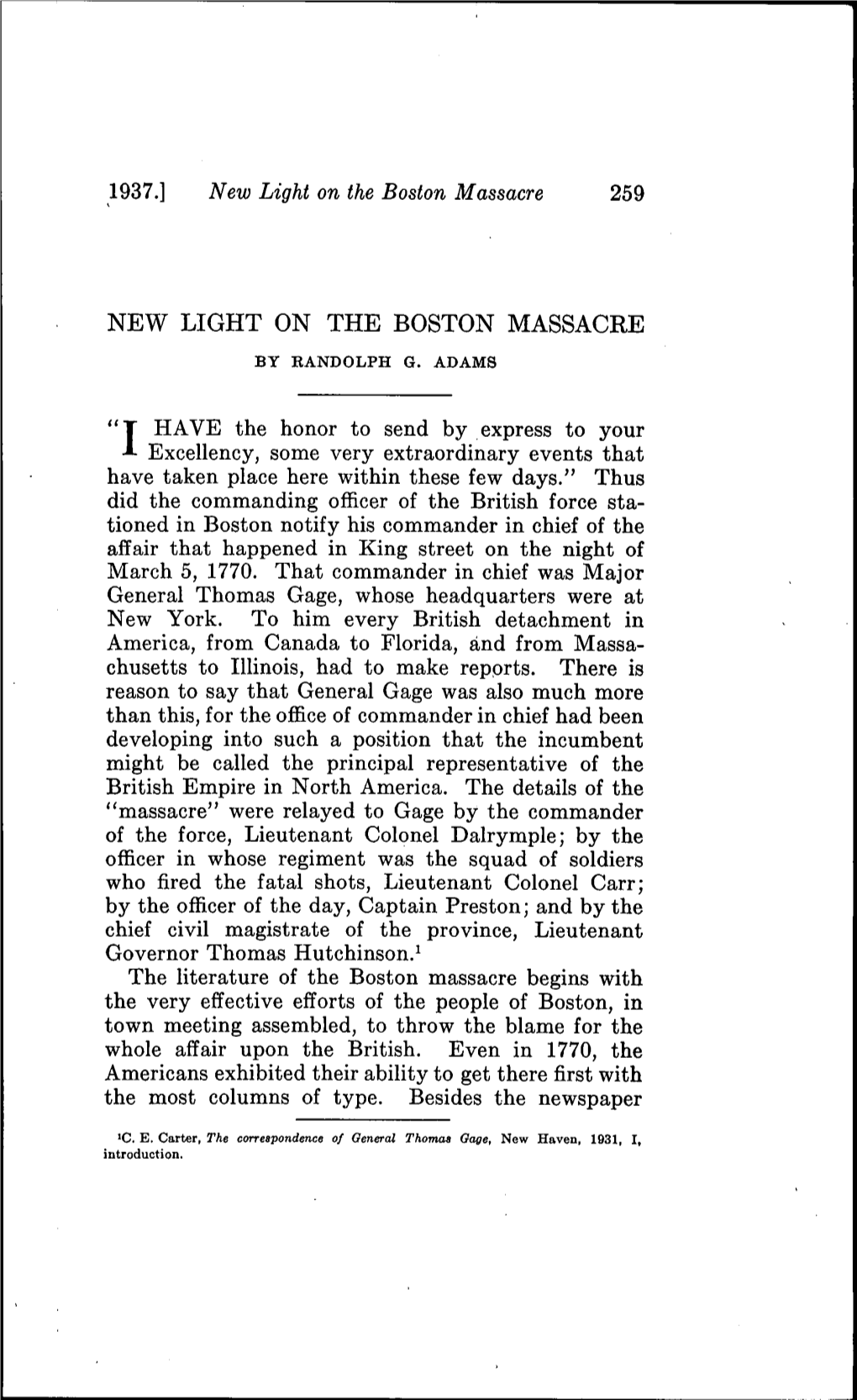 1937.] New Light on the Boston Massacre 259