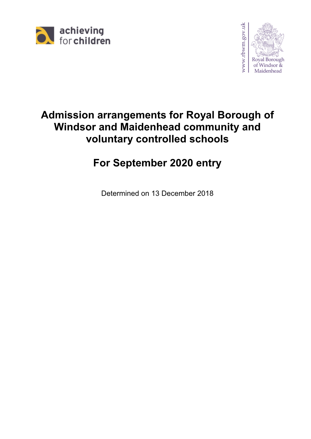 Admission Arrangements for Royal Borough of Windsor and Maidenhead Community and Voluntary Controlled Schools for September 2020
