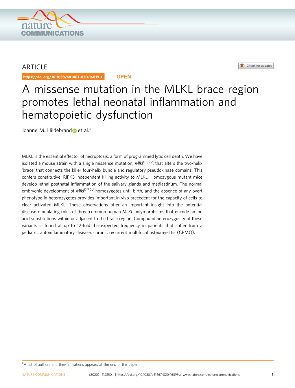 A Missense Mutation in the MLKL Brace Region Promotes Lethal Neonatal Inﬂammation and Hematopoietic Dysfunction