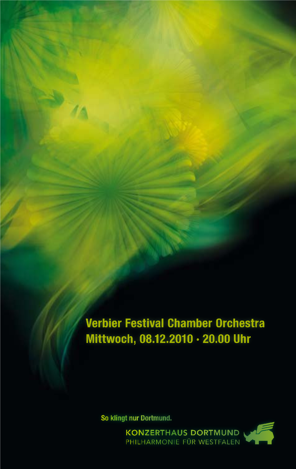 Verbier Festival Chamber Orchestra Mittwoch, 08.12.2010 · 20.00 Uhr