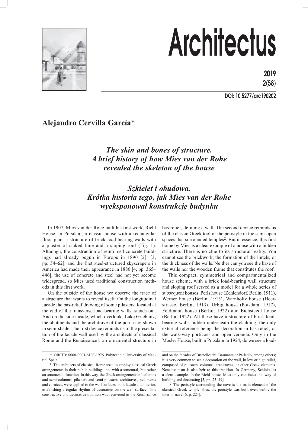 Alejandro Cervilla García* the Skin and Bones of Structure. a Brief History of How Mies Van Der Rohe Revealed the Skeleton Of