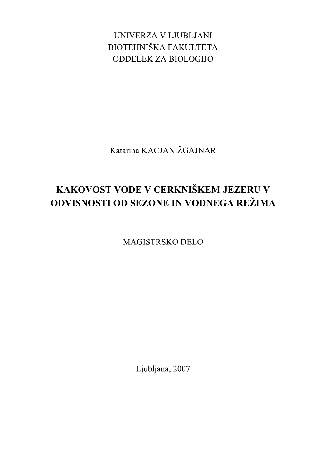 Kakovost Vode V Cerkniškem Jezeru V Odvisnosti Od Sezone in Vodnega Režima