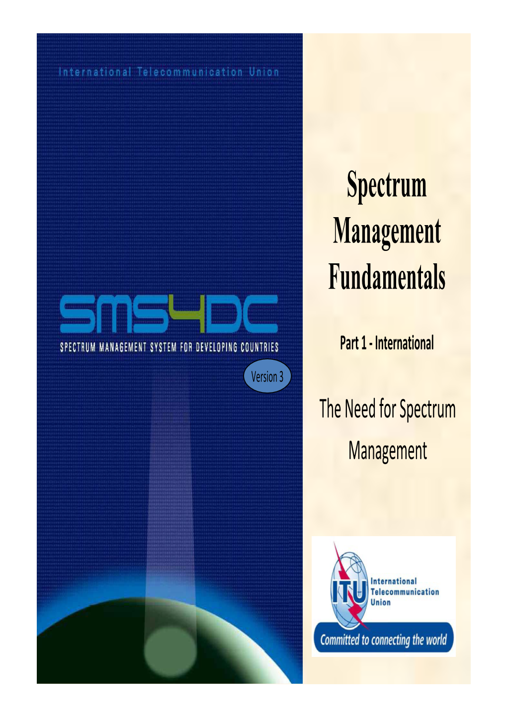 Spectrum Management Fundamentals