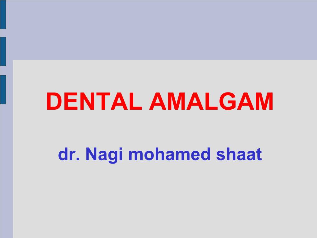 Dental Amalgam