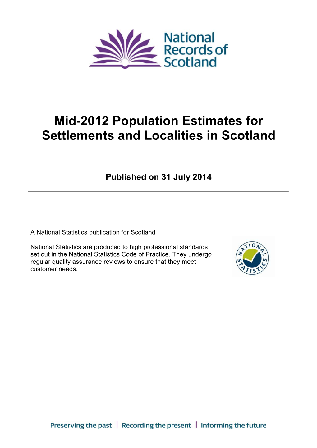 Mid-2012 Population Estimates for Settlements and Localities in Scotland