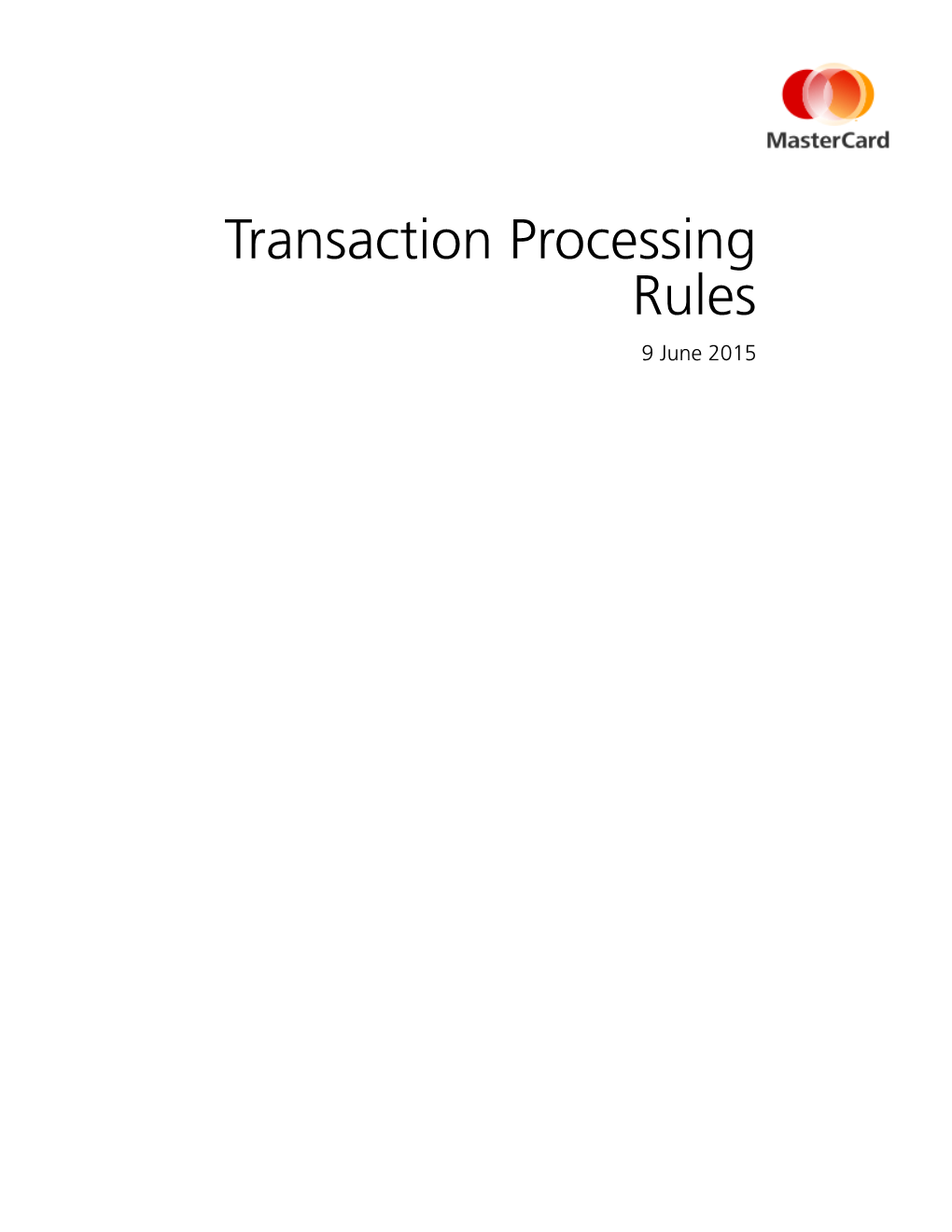 Transaction Processing Rules 9 June 2015 Notices