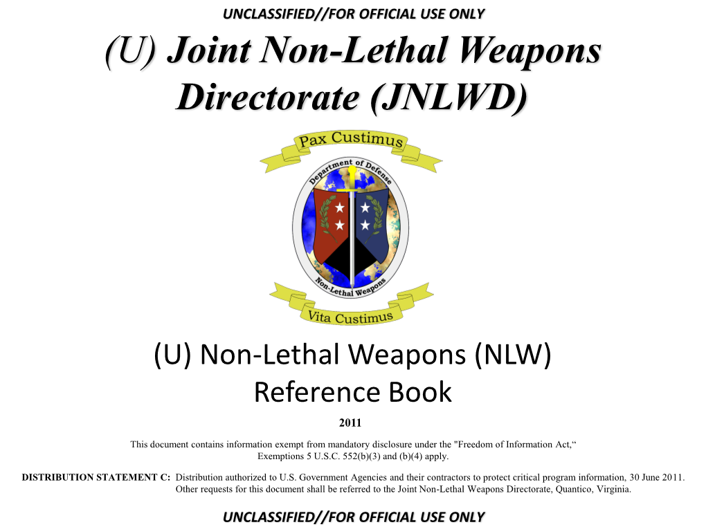 U) Joint Non-Lethal Weapons Directorate (JNLWD