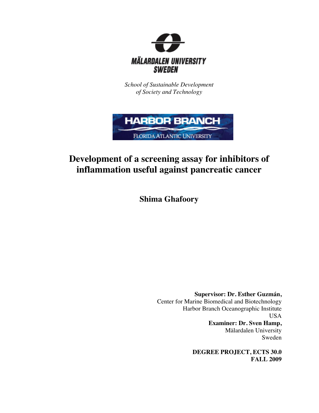 Development of a Screening Assay for Inhibitors of Inflammation Useful Against Pancreatic Cancer