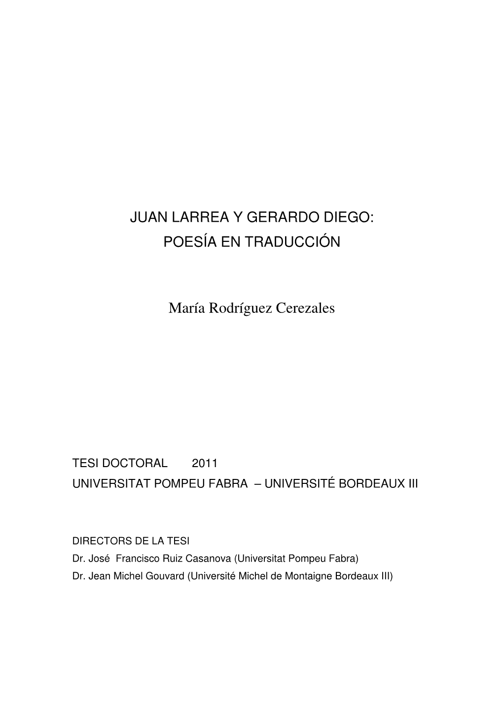 Juan Larrea Y Gerardo Diego: Poesía En Traducción