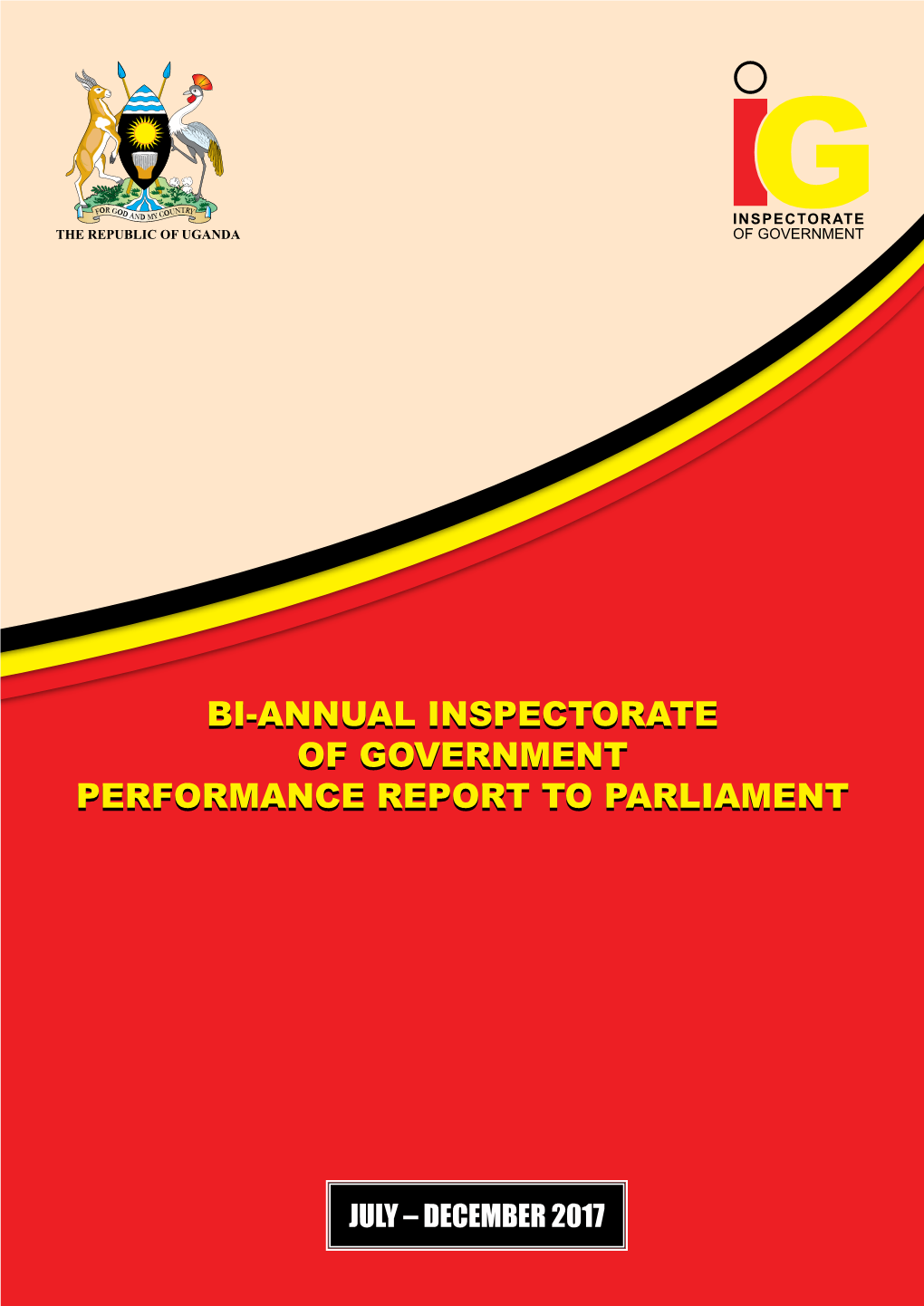 Bi-Annual Inspectorate of Government Performance Report to Parliament