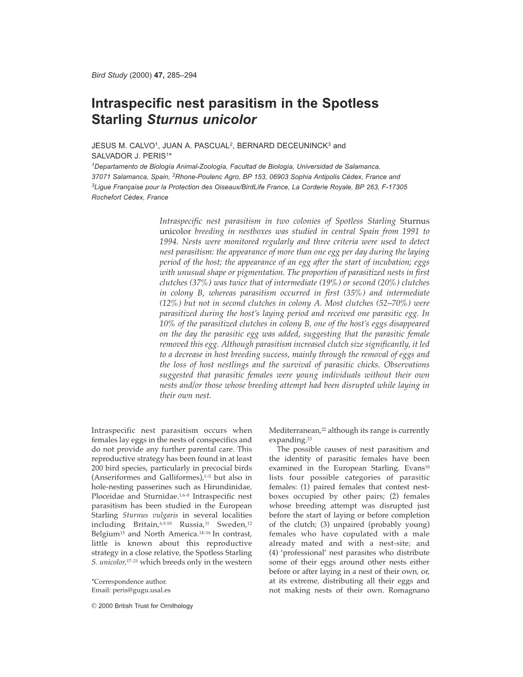 Intraspecific Nest Parasitism in the Spotless Starling Sturnus Unicolor