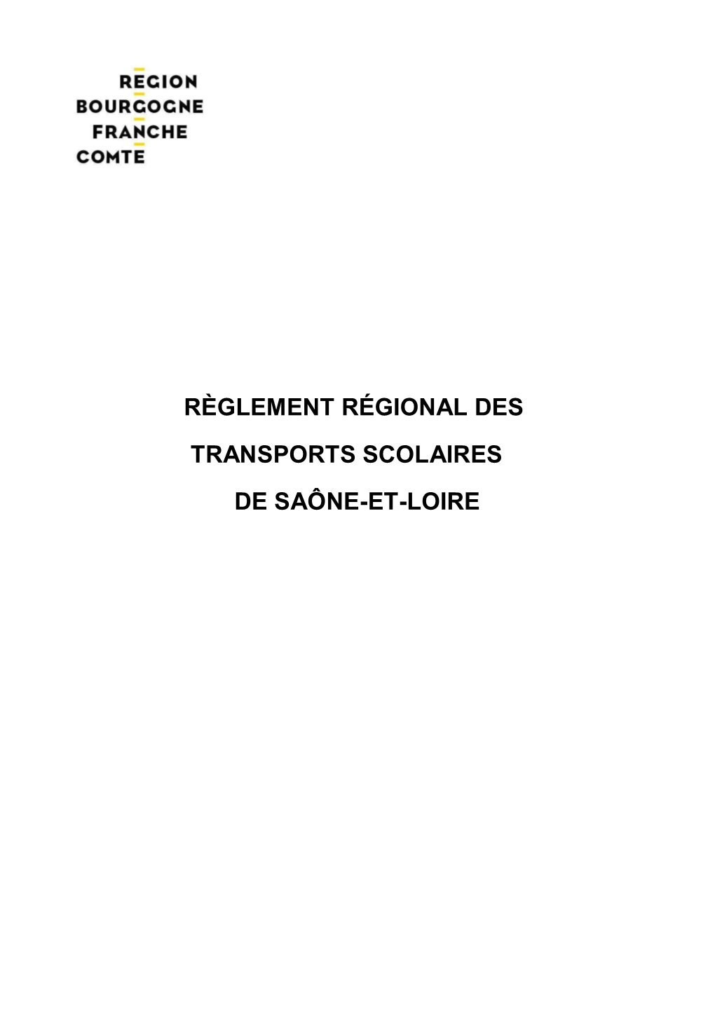 Règlement Régional Des Transports Scolaires De Saône-Et-Loire