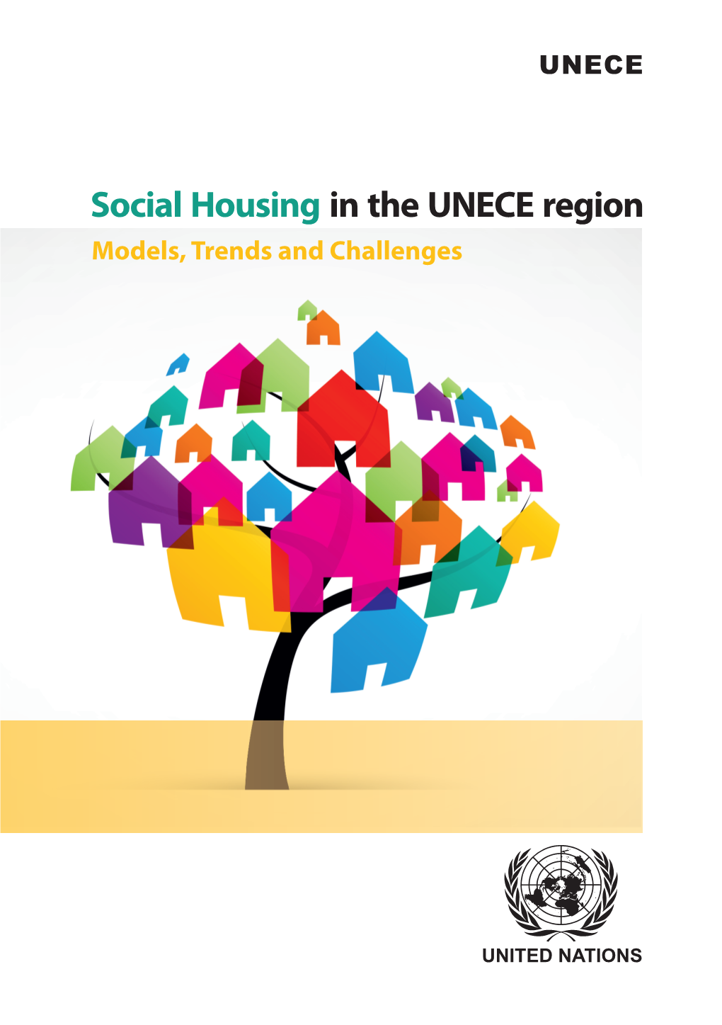 In the UNECE Region Social Housing