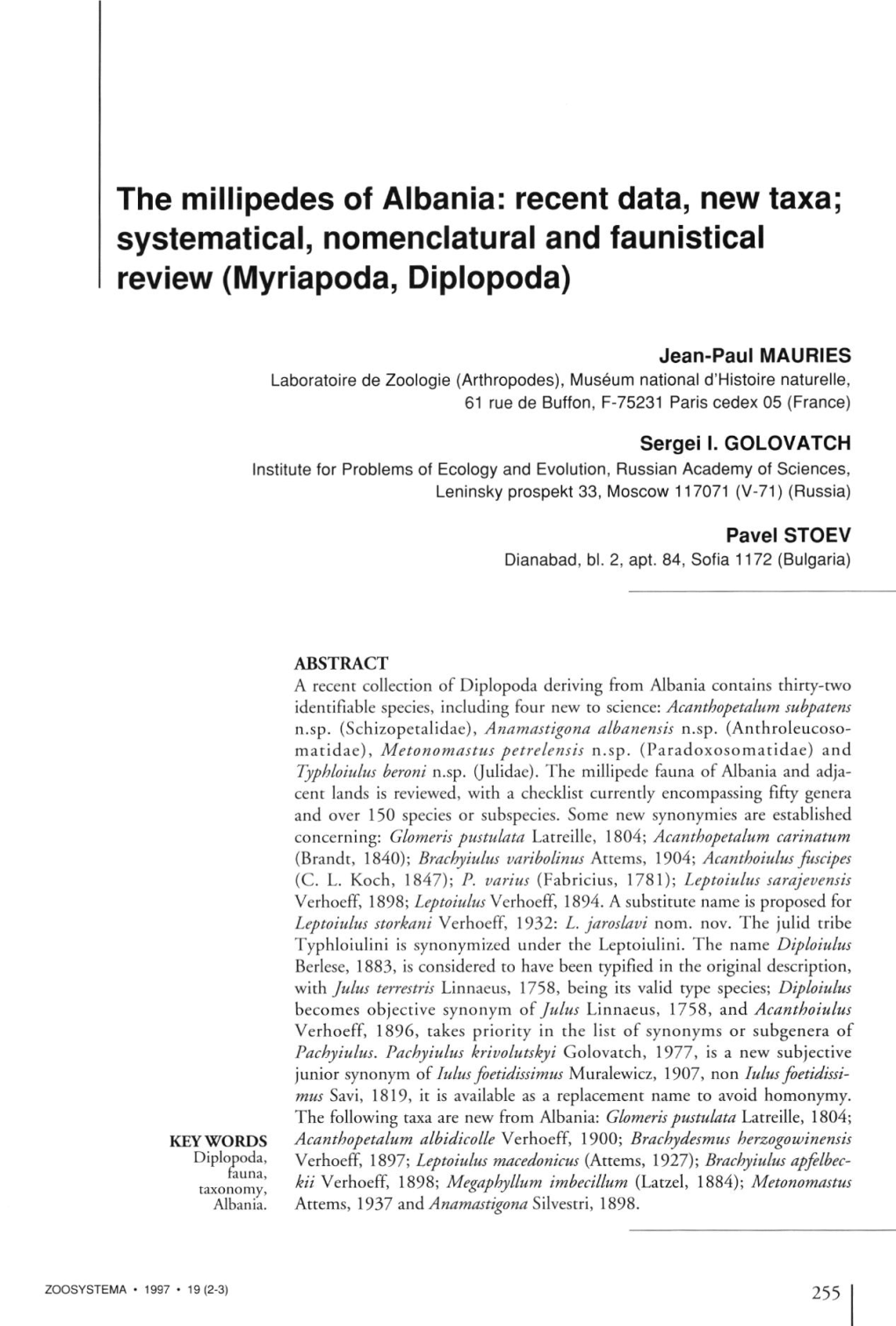 The Millipedes of Albania: Recent Data, New Taxa; Systematical, Nomenclatural and Faunistical Review (Myriapoda, Diplopoda)