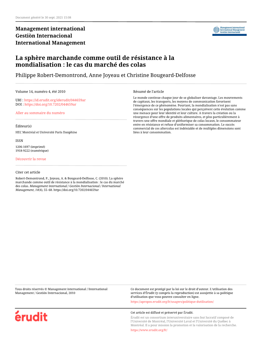 La Sphère Marchande Comme Outil De Résistance À La Mondialisation : Le Cas Du Marché Des Colas Philippe Robert-Demontrond, Anne Joyeau Et Christine Bougeard-Delfosse