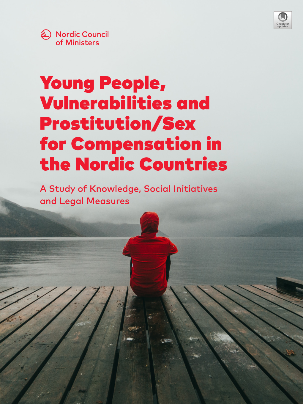 Young People, Vulnerabilities and Prostitution/Sex for Compensation in the Nordic Countries