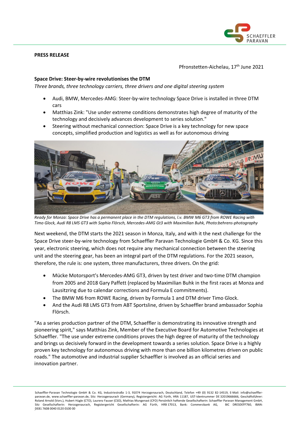 PRESS RELEASE Pfronstetten-Aichelau, 17Th June 2021 Space Drive: Steer-By-Wire Revolutionises the DTM Three Brands, Three Techno