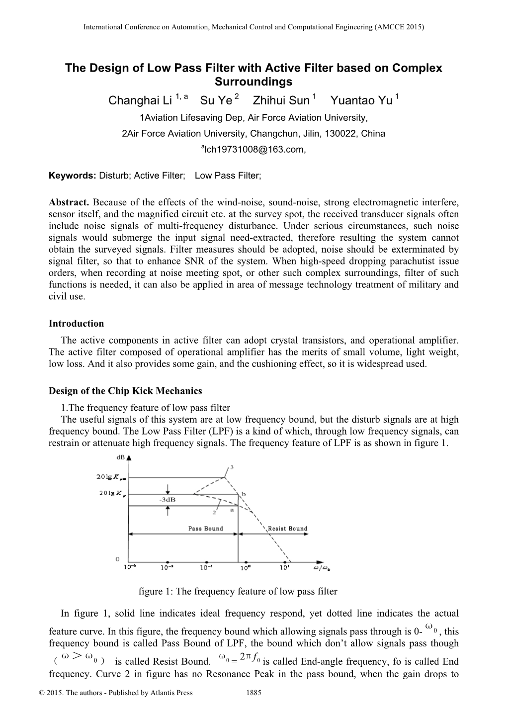 The Design of Low Pass Filter with Active Filter Based