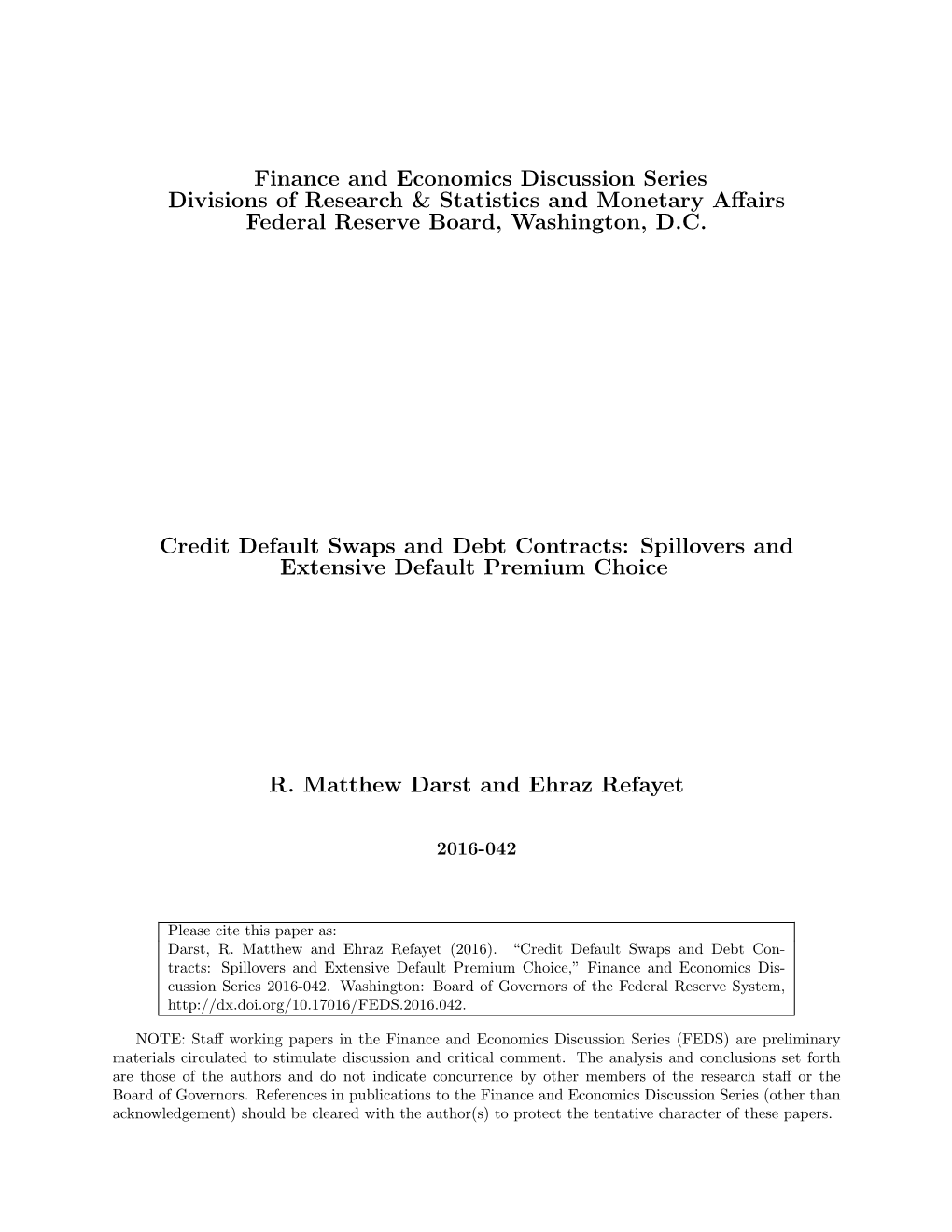 Credit Default Swaps and Debt Contracts: Spillovers and Extensive Default Premium Choice