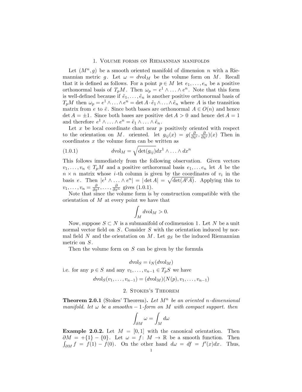 1. Volume Forms on Riemannian Manifolds Let (Mn,G) Be a Smooth Oriented Manifold of Dimension N with a Rie- Mannian Metric G. Le