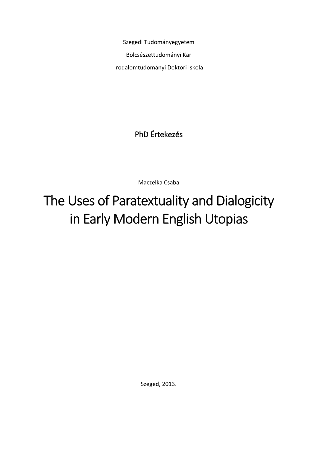 The Uses of Paratextuality and Dialogicity in Early Modern English Utopias