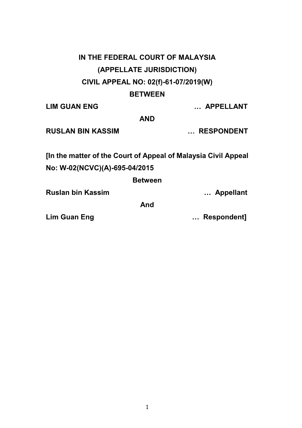 Between Lim Guan Eng … Appellant and Ruslan Bin Kassim … Respondent