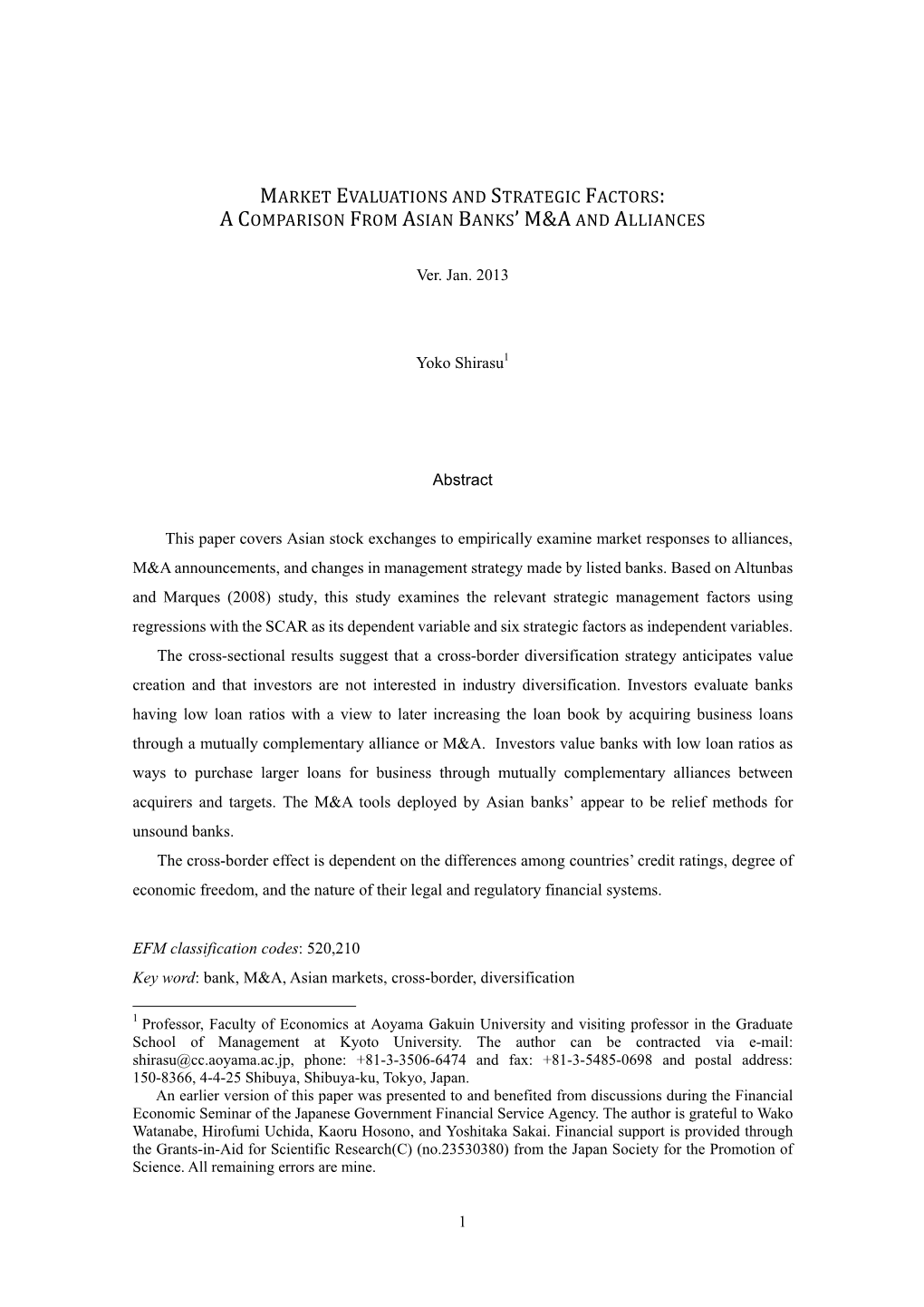 A Comparison from Asian Banks' M&A and Alliances