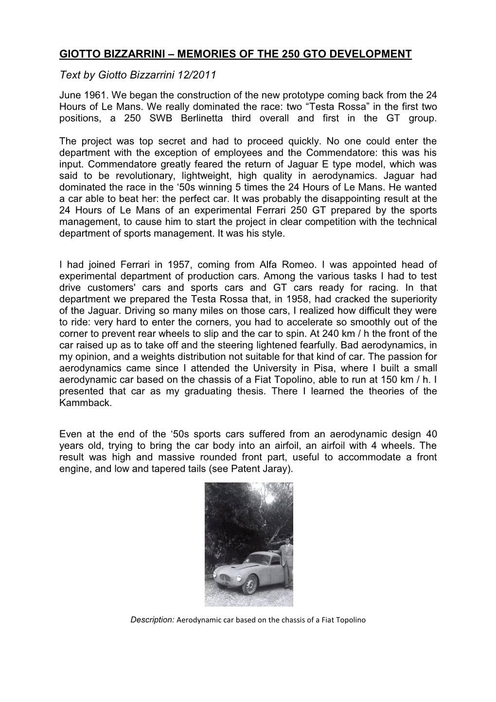 GIOTTO BIZZARRINI – MEMORIES of the 250 GTO DEVELOPMENT Text by Giotto Bizzarrini 12/2011 June 1961