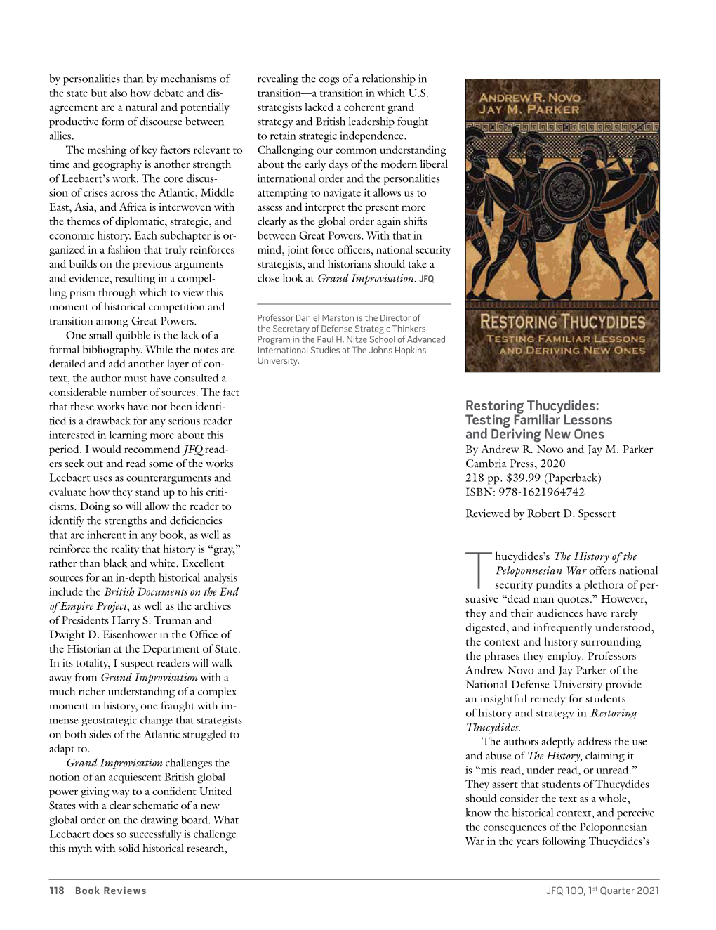 Restoring Thucydides: Fied Is a Drawback for Any Serious Reader Testing Familiar Lessons Interested in Learning More About This and Deriving New Ones Period