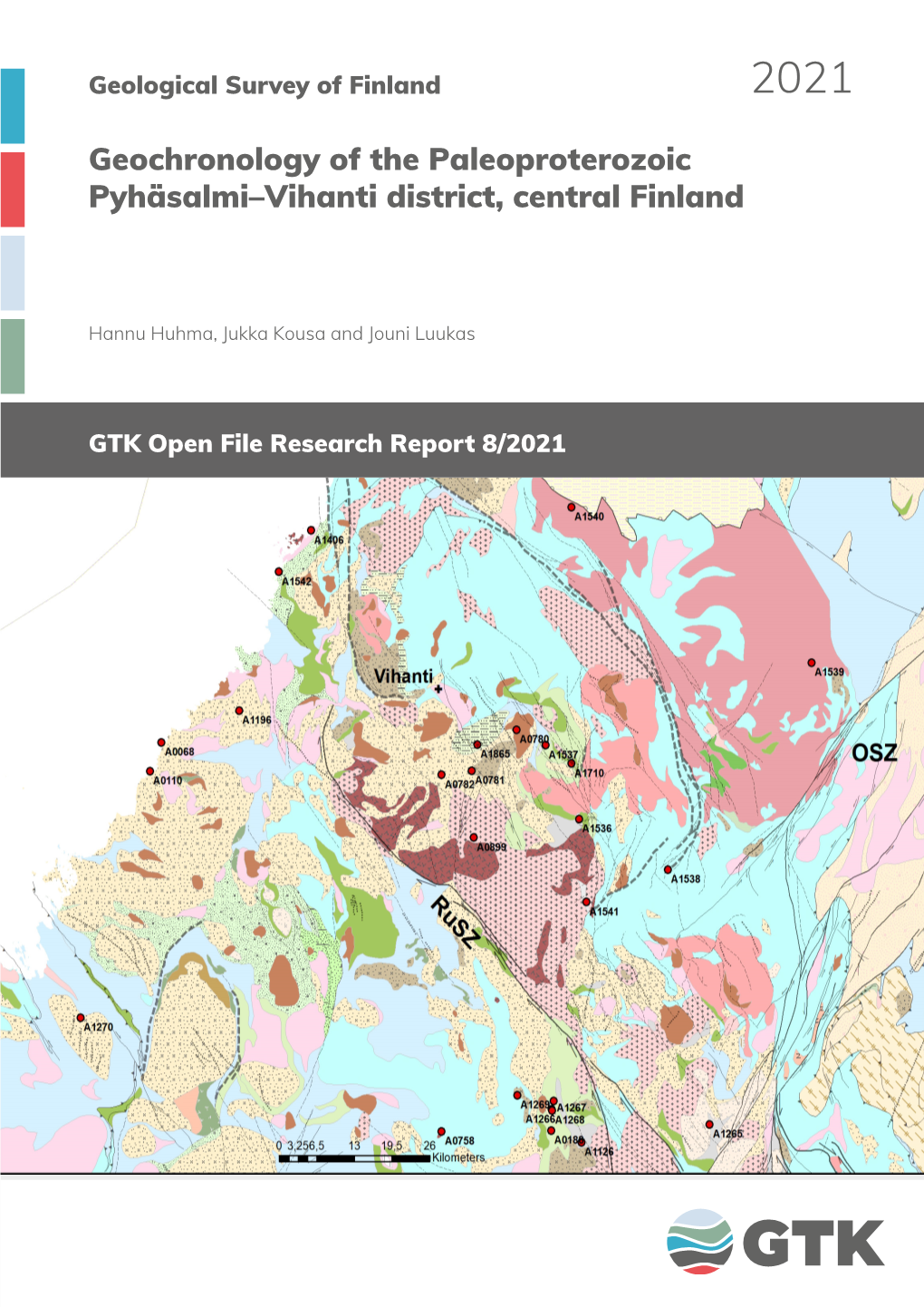 GTK Open File Research Report 8/2021. Geochronology of the Paleoproterozoic Pyhäsalmi–Vihanti District, Central Finland
