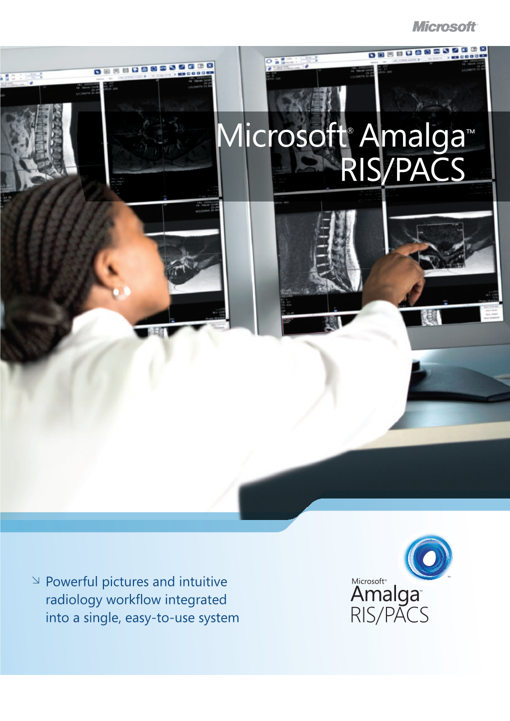 Microsoft® Amalga™ RIS/PACS