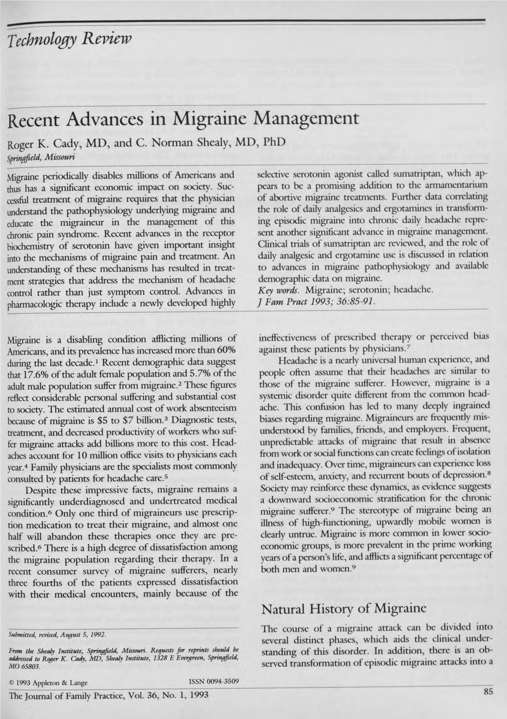 Recent Advances in Migraine Management Roger K