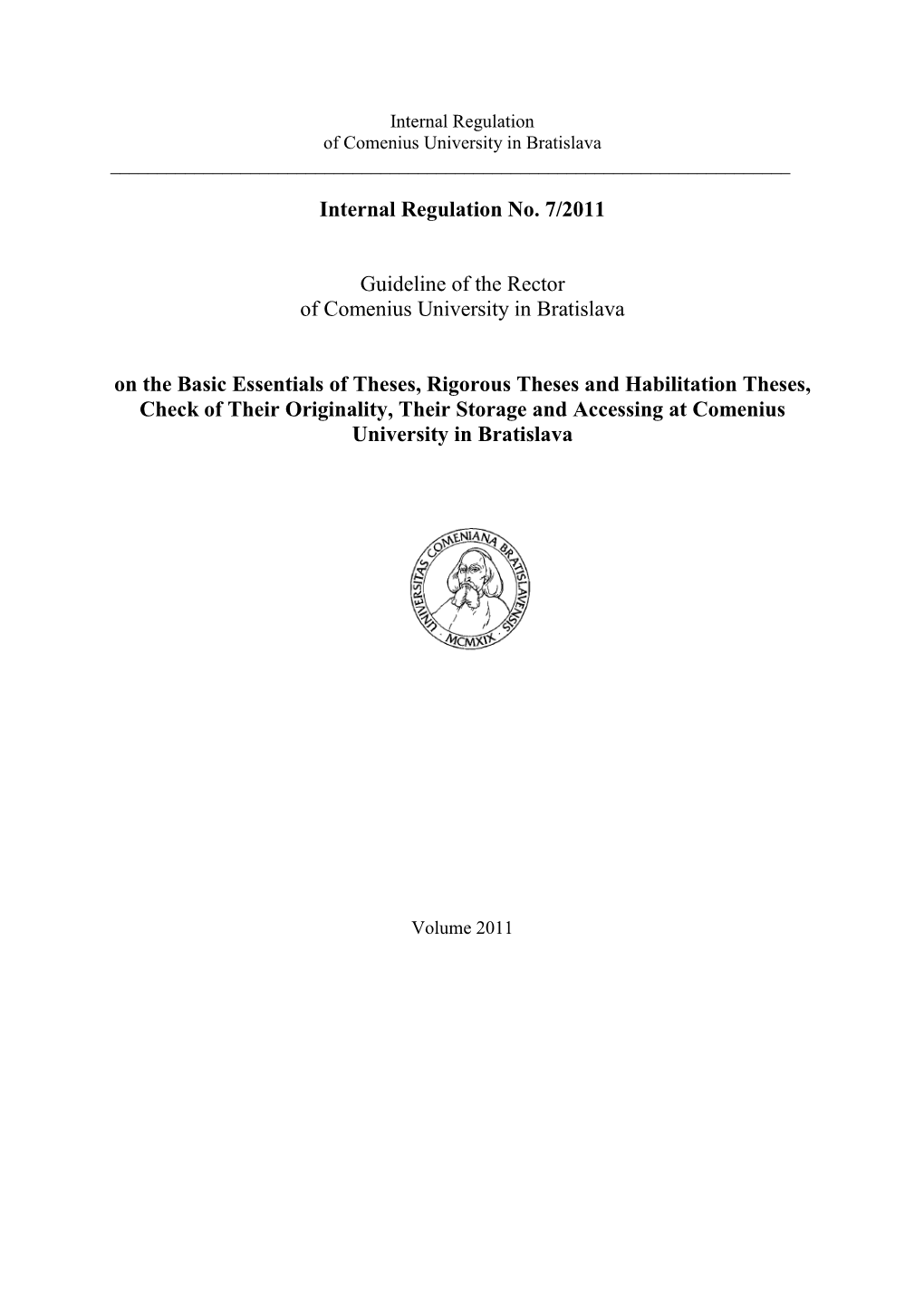 Internal Regulation of Comenius University in Bratislava ______