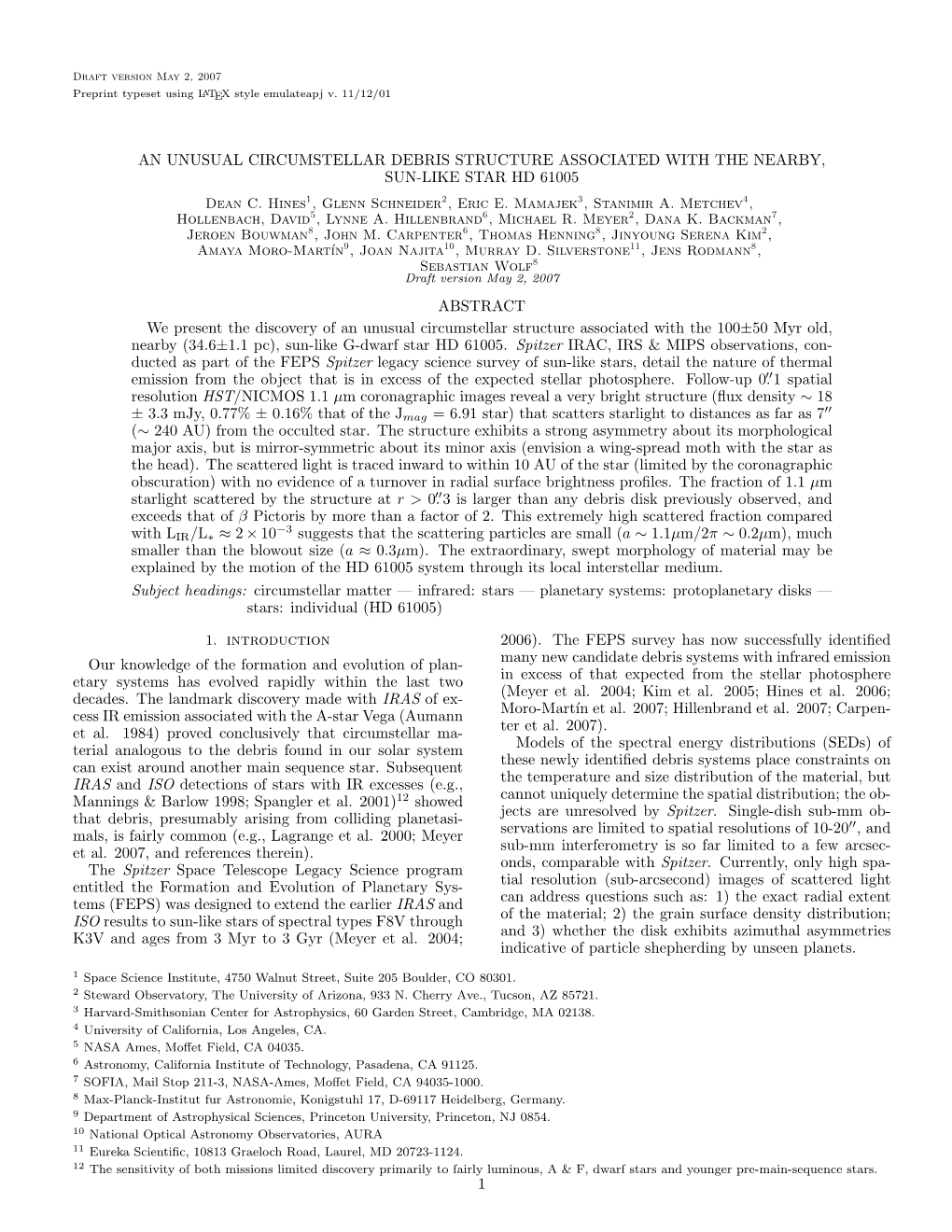 AN UNUSUAL CIRCUMSTELLAR DEBRIS STRUCTURE ASSOCIATED with the NEARBY, SUN-LIKE STAR HD 61005 Dean C