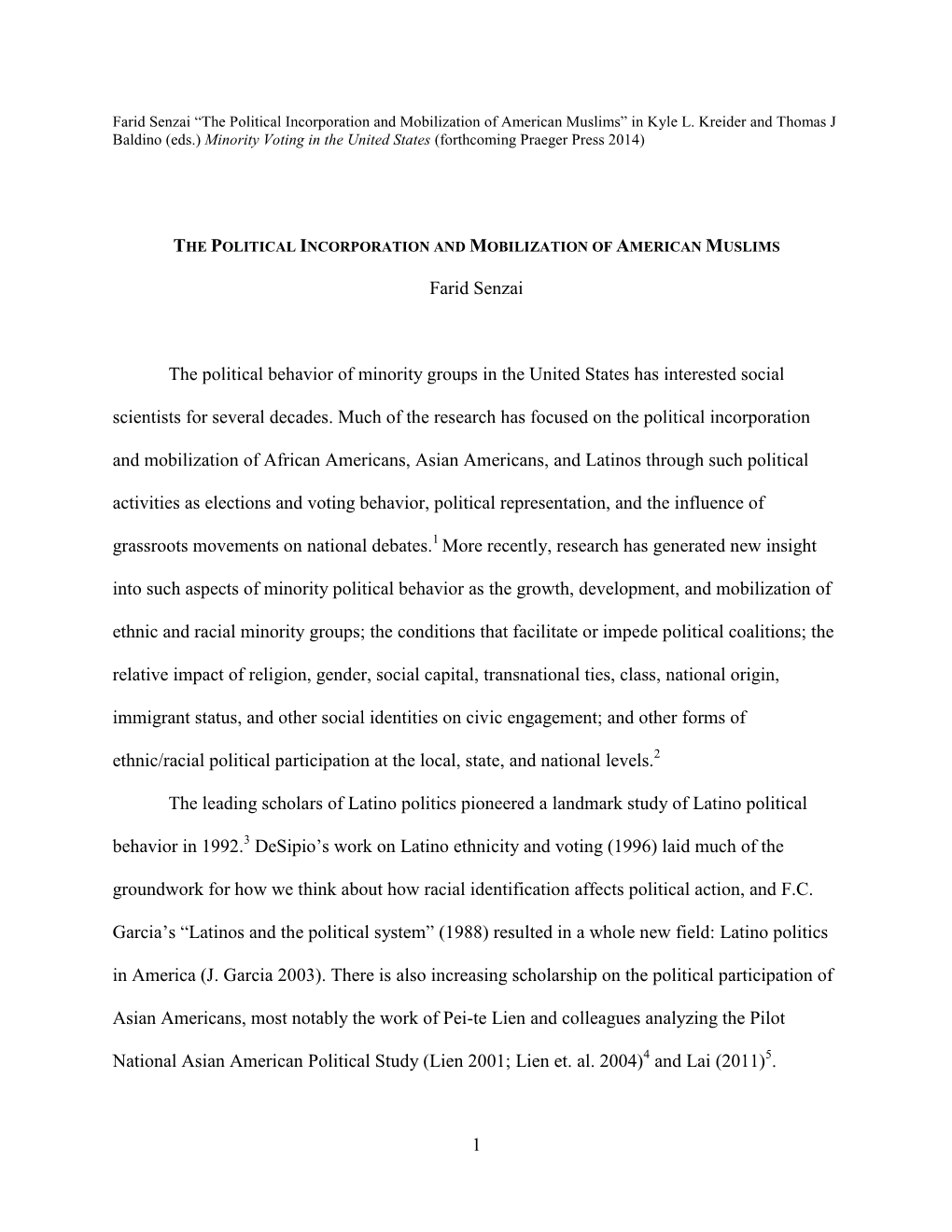 1 Farid Senzai the Political Behavior of Minority Groups in the United States Has Interested Social Scientists for Several Decad